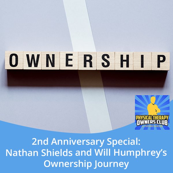 2nd Anniversary Special: Nathan Shields and Will Humphrey’s Ownership Journey