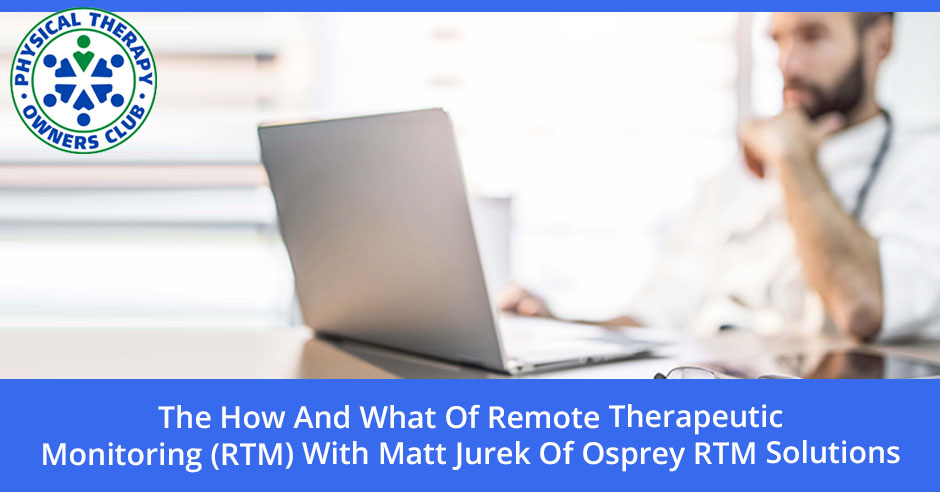 PTO Matt Jurek | Remote Therapeutic Monitoring