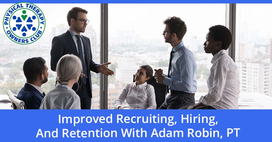PTO Adam Robin | Recruiting And Hiring Practices 