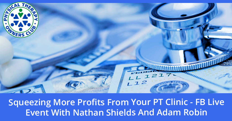 PTO Adam Robin | PT Clinic Profits